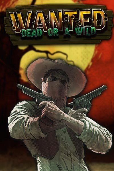 Náhled hry Wanted: Dead or a Wild: kovbojský plakát